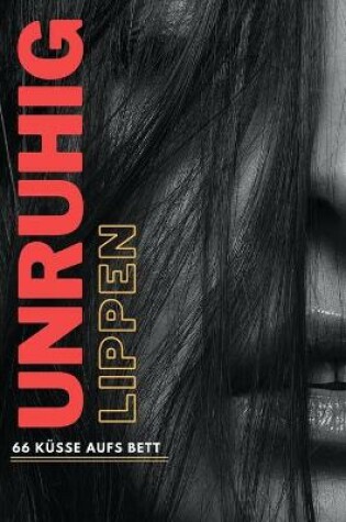 Cover of Ruhelose Lippen