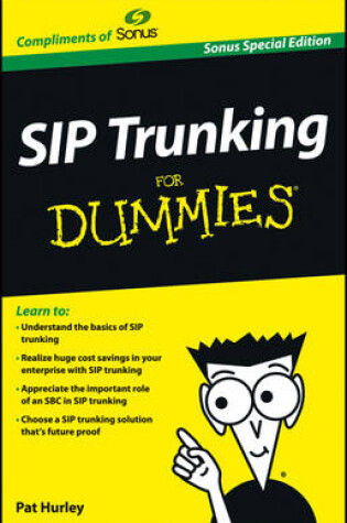 Cover of Sip Trunking for Dummies, Sonus Special Edition