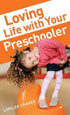 Book cover for Loving Life with Your Preschooler