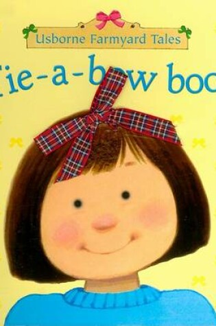 Cover of Tie-A-Bow Book