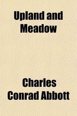 Book cover for Upland and Meadow; A Poaetquissings Chronicle