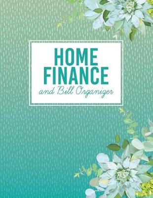 Book cover for Home Finance and Bill Organizer