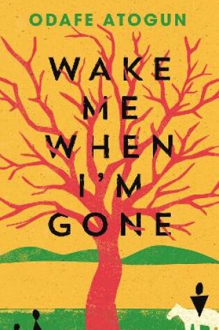 Cover of Wake Me When I'm Gone