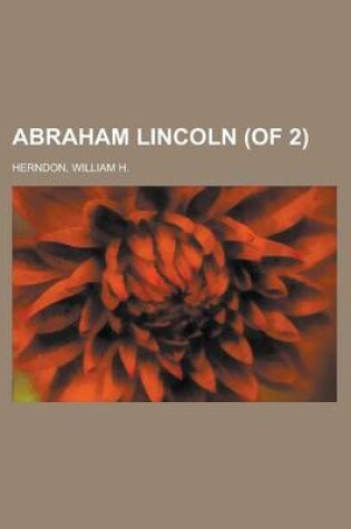 Cover of Abraham Lincoln (of 2) Volume 1