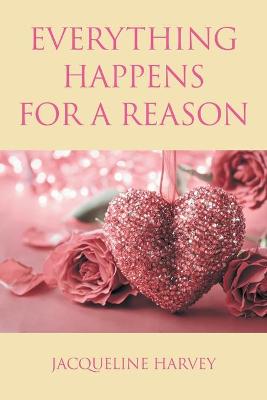 Book cover for Everything Happens for a Reason