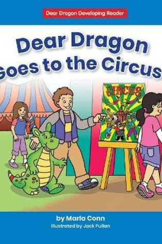 Cover of Dear Dragon Goes to the Circus!