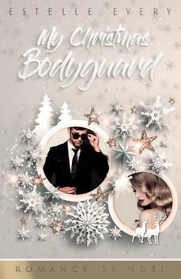 Book cover for My Christmas Bodyguard