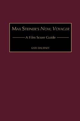 Book cover for Max Steiner's Now, Voyager