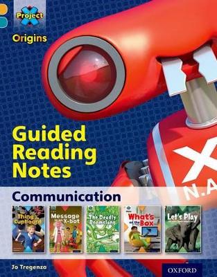 Cover of Project X Origins: Gold Book Band, Oxford Level 9: Communication: Guided reading notes