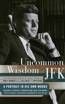 Book cover for Uncommon Wisdom of John F. Kennedy