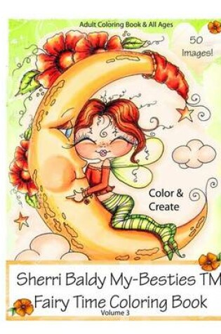 Cover of Sherri Baldy My-Besties Fairy Time Coloring Book