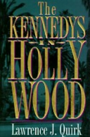 Cover of The Kennedys in Hollywood