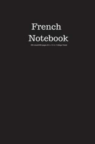Cover of French Notebook 200 sheet/400 pages 8.5 x 11 in.-College Ruled