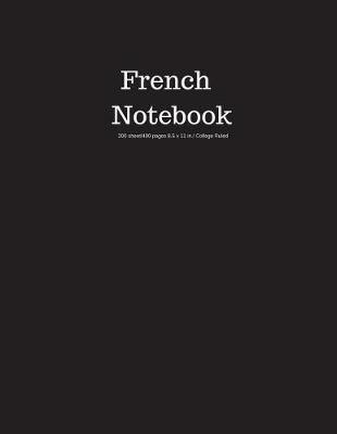 Book cover for French Notebook 200 sheet/400 pages 8.5 x 11 in.-College Ruled