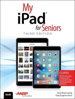 Cover of My iPad for Seniors (Covers iOS 9 for iPad Pro, all models of iPad Air and iPad mini, iPad 3rd/4th generation, and iPad 2)