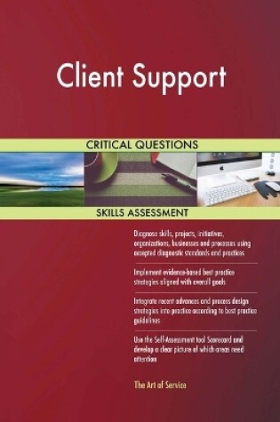 Cover of Client Support Critical Questions Skills Assessment