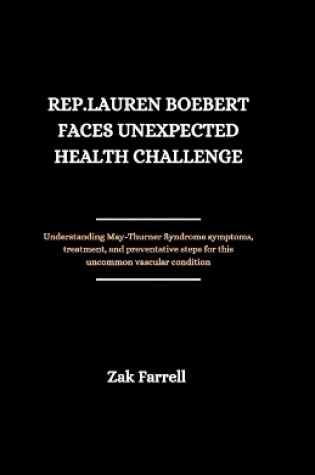 Cover of Rep. Lauren Boebert Faces Unexpected Health Challenge
