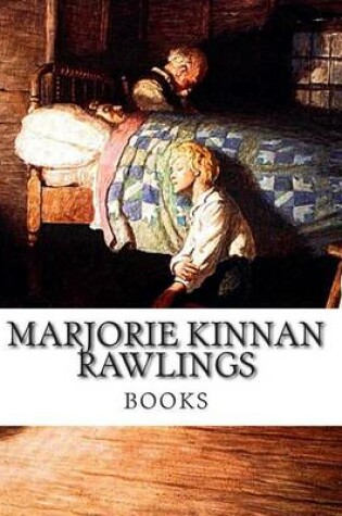 Cover of Marjorie Kinnan Rawlings, Books