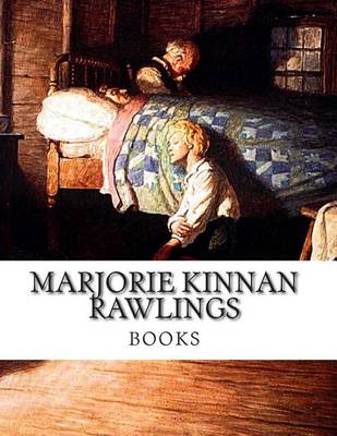 Book cover for Marjorie Kinnan Rawlings, Books