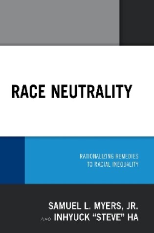 Cover of Race Neutrality