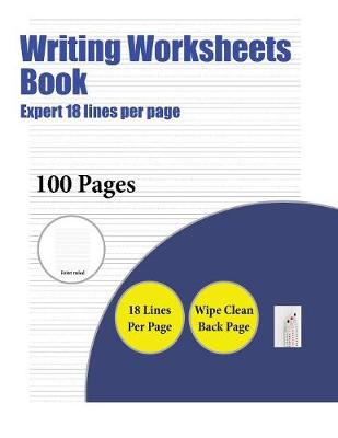 Cover of Writing Worksheets Book (Highly advanced 18 lines per page)