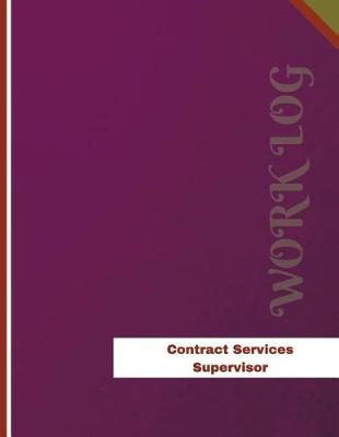 Book cover for Contract Services Supervisor Work Log
