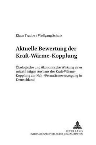 Cover of Aktuelle Bewertung Der Kraft-Waerme-Kopplung