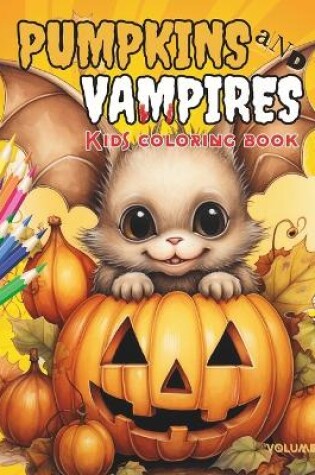 Cover of Pumpkins and Vampires