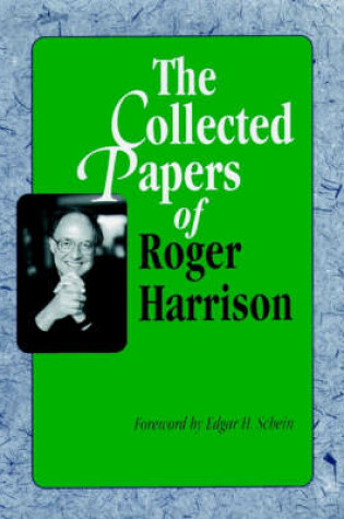 Cover of The Collected Papers of Roger Harrison