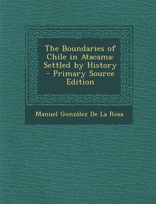 Book cover for The Boundaries of Chile in Atacama