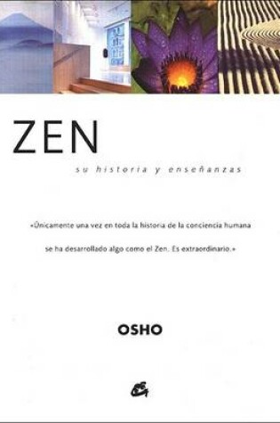 Cover of Zen. Su Historia y Ensenanzas