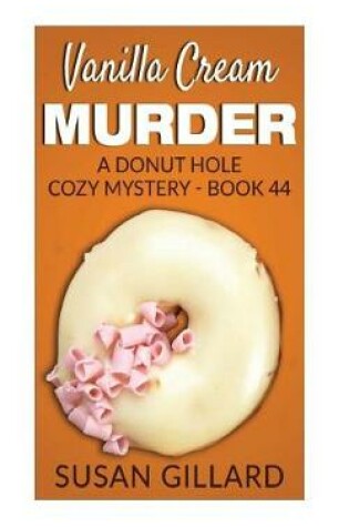 Cover of Vanilla Cream Murder