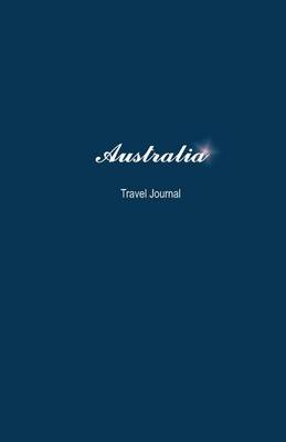 Book cover for Australia Travel Journal