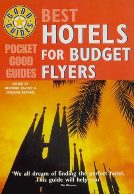 Book cover for Pocket Good Guide Best Hotels for Budget Flyers