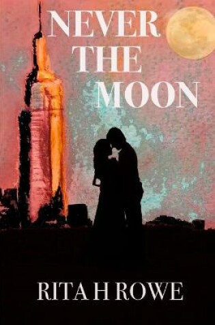 Cover of Never the Moon