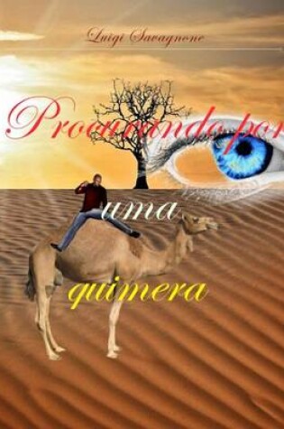 Cover of Procurando por uma quimera