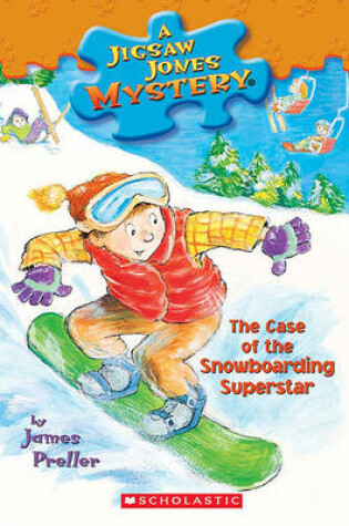 Cover of The Case of the Snowboarding Superstar