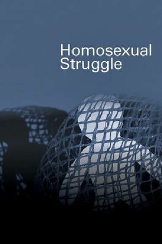 Cover of Homosexual Struggle