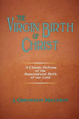 Book cover for The Virgin Birth of Christ