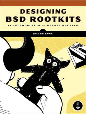 Book cover for Designing BSD Rootkits