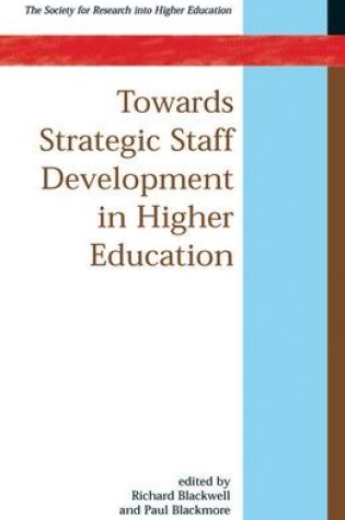 Cover of Towards Strategic Staff Development in Higher Education