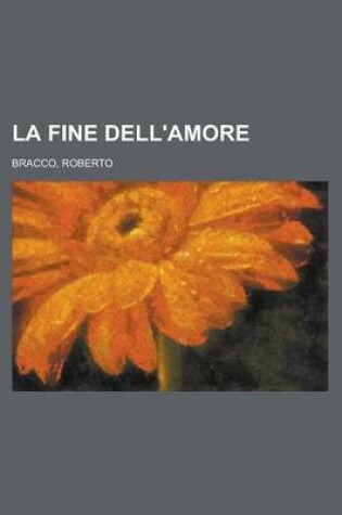 Cover of La Fine Dell'amore