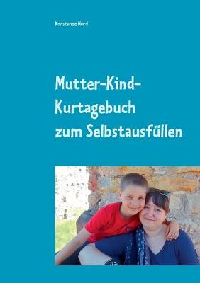 Book cover for Mutter-Kind-Kurtagebuch