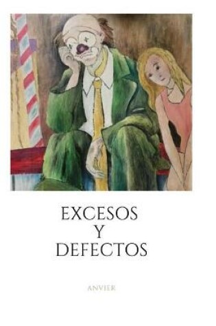 Cover of Excesos y defectos