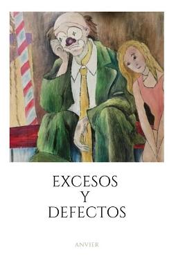 Book cover for Excesos y defectos