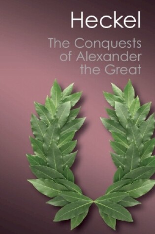 Cover of The Conquests of Alexander the Great