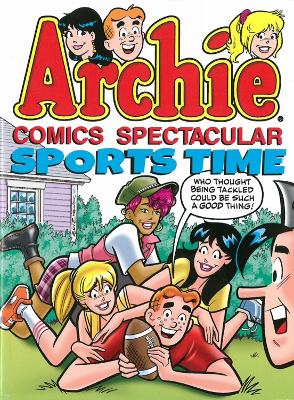 Book cover for Archie Comics Spectacular: Sports Time