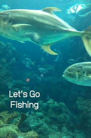 Cover of Let's Go Fishing