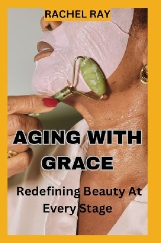 Cover of Aging with Grace