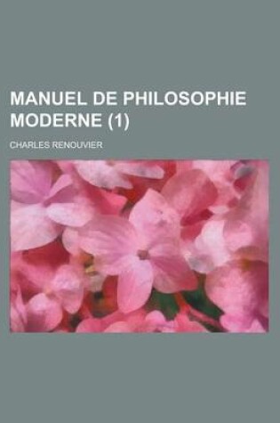 Cover of Manuel de Philosophie Moderne (1)